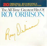 Roy Orbison - The All-Time Greatest Hits Of Roy Orbison