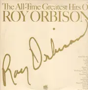 Roy Orbison - The All Time Greatest Hits Of Roy Orbison