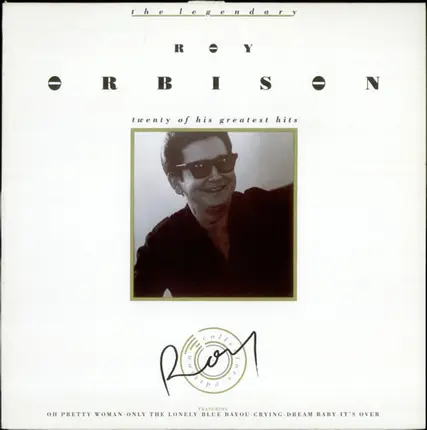Roy Orbison - The Legendary Roy Orbison - Twenty Of His Greatest Hits