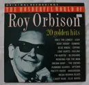 LP - Roy Orbison - The Wonderful World Of Roy Orbison (20 Golden Hits)