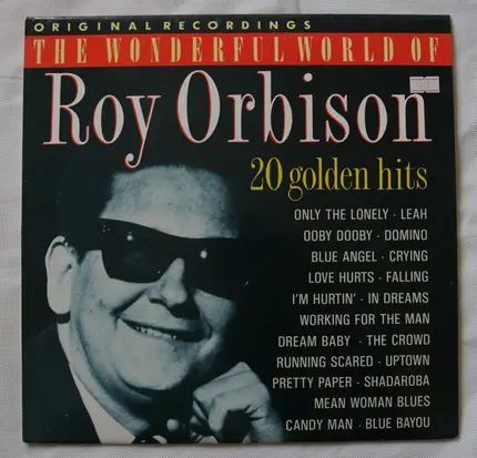 Roy Orbison - The Wonderful World Of Roy Orbison (20 Golden Hits)