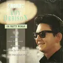 CD - Roy Orbison - The World Of Roy Orbison / Oh Pretty Woman