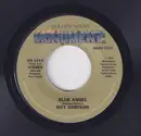 7inch Vinyl Single - Roy Orbison - Blue Angel