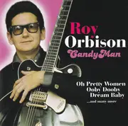 CD - Roy Orbison - Candy Man