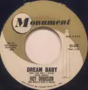 7inch Vinyl Single - Roy Orbison - Dream Baby (How Long Must I Dream)