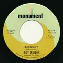 7inch Vinyl Single - Roy Orbison - Goodnight