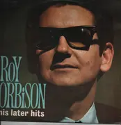 LP - Roy Orbison - His Later Hits