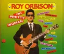 Double CD - Roy Orbison - Oh Pretty Woman / Big 'O'