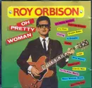 Double CD - Roy Orbison - Oh Pretty Woman