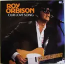 LP - Roy Orbison - Our Love Song