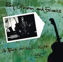 LP - Roy Orbison - Roy Orbison And Friends - A Black And White Night Live