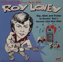 LP - Roy Loney - Rock And Roll Dance Party With... Roy Loney