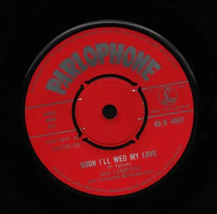 Roy Lansford - Soon I´ll Wed My Love / Say It With Flowers