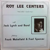 Roy Lee Centers - The Early Years Vol.1