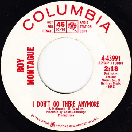 Roy Montague - I Love You Too Much / I Don't Go There Anymore