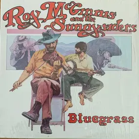 Roy McGinnis & The Sunnysiders - Bluegrass