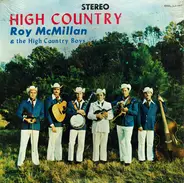 Roy McMillan And The High Country Boys - High Country