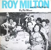 Roy Milton - Big Fat Mama