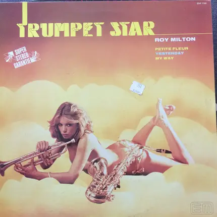 Roy Milton - Trumpet Star