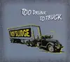 CD - ROY SLUDGE - TOO DRUNK TO TRUCK