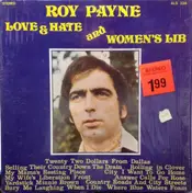 Roy Payne - Love & Hate And Women's Lib