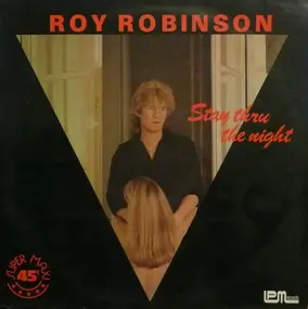 Roy Robinson - Stay Thru The Night