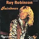 7inch Vinyl Single - Roy Robinson - Rainbows