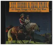 CD - Roy Rogers And Dale Evans - 16 Great Songs of the Old West