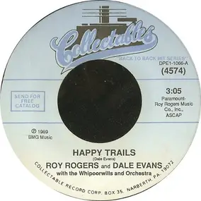 Roy Rogers - Happy Trails / Home On The Range