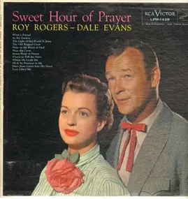 Roy Rogers and Dale Evans - Sweet Hour Of Prayer