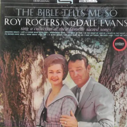 Roy Rogers And Dale Evans - The Bible Tells Me So