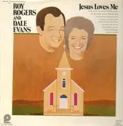 Roy Rogers And Dale Evans - Jesus Loves Me