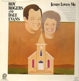 Roy Rogers - Jesus Loves Me