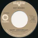 7inch Vinyl Single - Roy Rogers - Happy Anniversary / Lovenworth