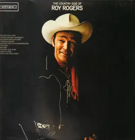 Roy Rogers - The Country Side of Roy Rogers