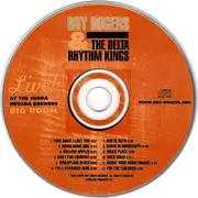 CD - Roy Rogers & The Delta Rhythm Kings - Live! At The Sierra Nevada Brewery Big Room