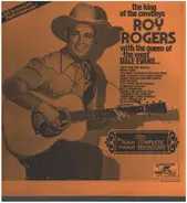 Roy Rogers - The King Of The Cowboys