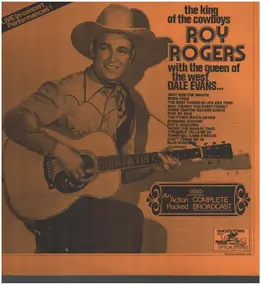 Roy Rogers - The King Of The Cowboys