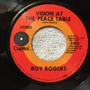 7inch Vinyl Single - Roy Rogers - Vision At The Peace Table