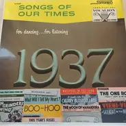 Roy Ross And His Orchestra - Songs Of Our Times - Song Hits Of 1937