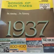 Roy Ross And His Orchestra - Songs Of Our Times - Song Hits Of 1937
