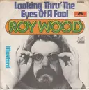 7inch Vinyl Single - Roy Wood - Looking Thru' The Eyes Of A Fool