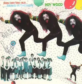 Roy Wood - Sing Out The Old ... Bring In The New