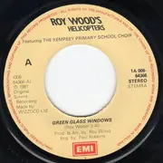 7inch Vinyl Single - Roy Wood's Helicopters - Green Glass Window
