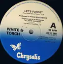 12'' - Roy White & Steve Torch, White & Torch - Let's Forget