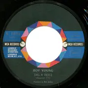 7inch Vinyl Single - Roy Young - Dig A Hole