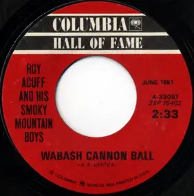 Roy Acuff And His Smoky Mountain Boys - Wabash Cannon Ball / Great Speckle Bird #1