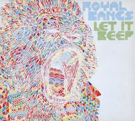 Royal Bangs - Let It Beep