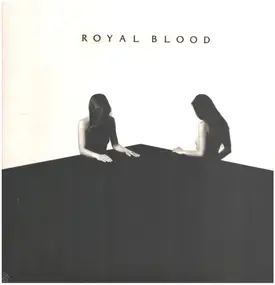 ROYAL BLOOD - How Did We Get So Dark?