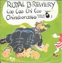 7inch Vinyl Single - Royal Brewery - Coo Coo Chi Coo